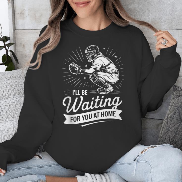 I'Ll Be Waiting For You At Home Baseball Unisex Sweatshirt I'Ll Be Waiting For You At Home Baseball Unisex Sweatshirt