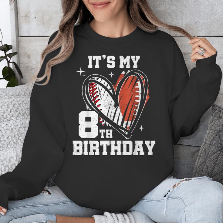 It's My 8th Birthday Baseball Football Heart 8 Year Old Unisex Sweatshirt It's My 8th Birthday Baseball Football Heart 8 Year Old Unisex Sweatshirt