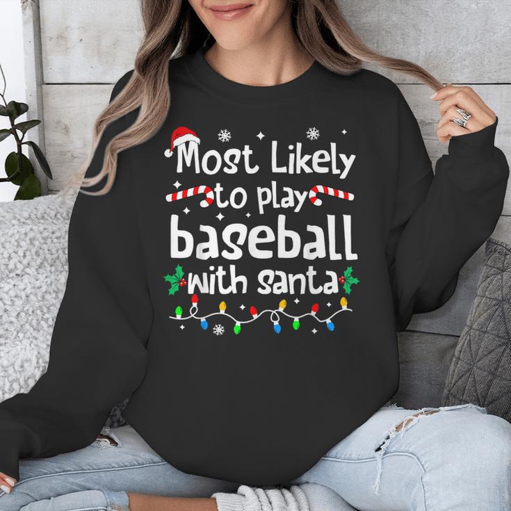 Most Likely To Play Baseball With Santa Christmas Matching Unisex Sweatshirt