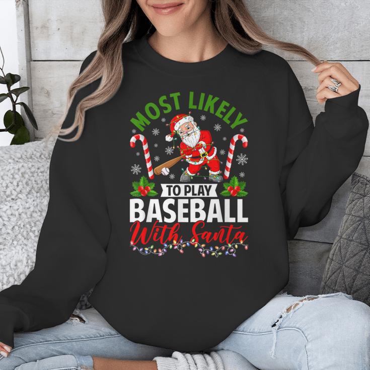 Most Likely To Play Baseball With Santa Christmas Pajamas Unisex Sweatshirt