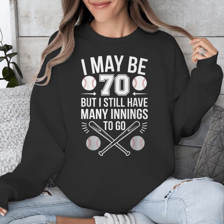 I May Be 70 Baseball Player 70th Birthday Party Unisex Sweatshirt I May Be 70 Baseball Player 70th Birthday Party Unisex Sweatshirt
