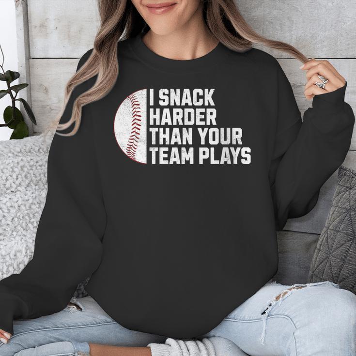 I Snack Harder Than Your Team Plays Baseball Men Women Unisex Sweatshirt I Snack Harder Than Your Team Plays Baseball Men Women Unisex Sweatshirt