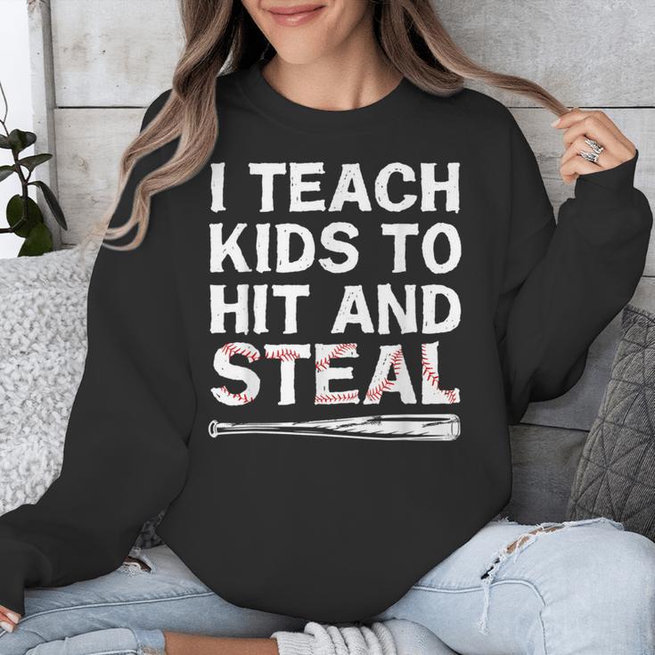 I Teach Kids To Hit And Steal Baseball Coach Sport Lover Men Unisex Sweatshirt I Teach Kids To Hit And Steal Baseball Coach Sport Lover Men Unisex Sweatshirt