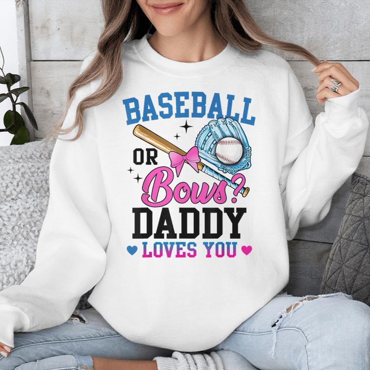 Gender Reveal Baseball Or Bows Daddy Loves You Unisex Sweatshirt Gender Reveal Baseball Or Bows Daddy Loves You Unisex Sweatshirt