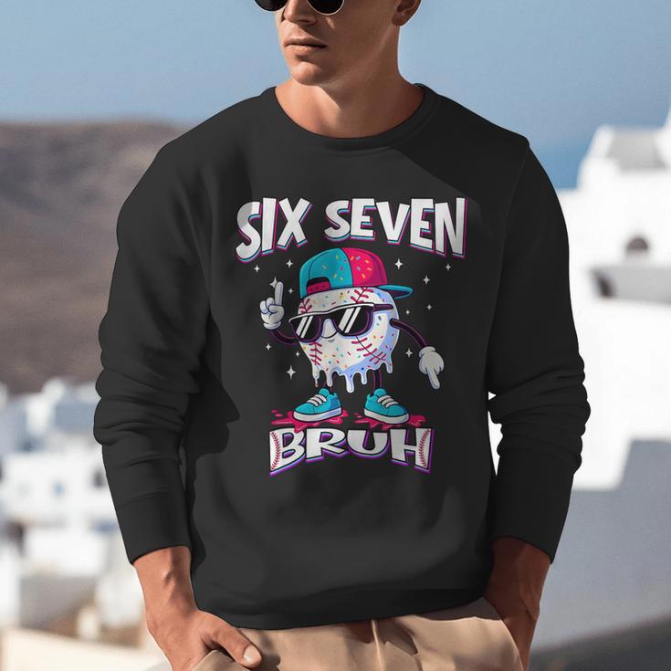 67 Meme Six Seven Bruh Baseball Ice Cream Drip Unisex Sweatshirt