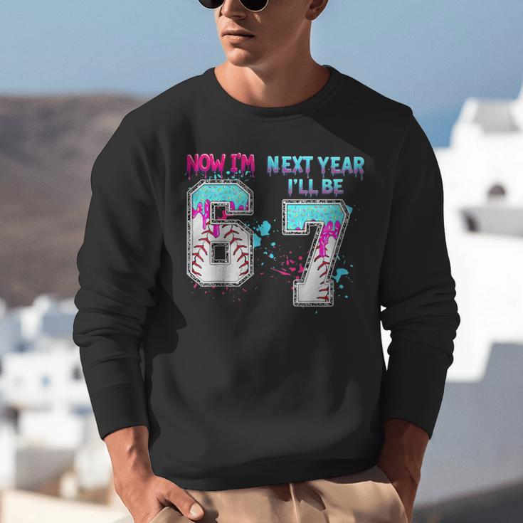 6th Birthday Now I'm 6 Next Year I'Ll Be 7 Baseball Drip 67 Unisex Sweatshirt