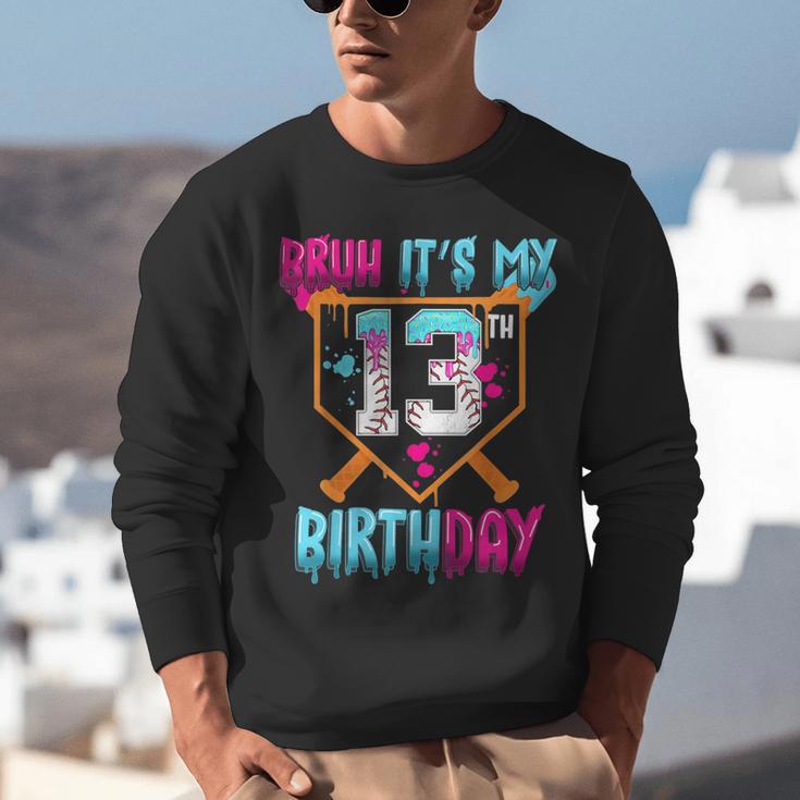 Baseball Drip Bruh It's My 13th Birthday Boy Ice Cream Drip Unisex Sweatshirt Baseball Drip Bruh It's My 13th Birthday Boy Ice Cream Drip Unisex Sweatshirt