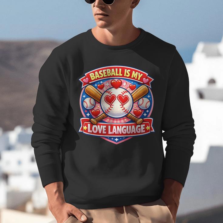 Baseball Is My Love Language Valentine Unisex Sweatshirt Baseball Is My Love Language Valentine Unisex Sweatshirt