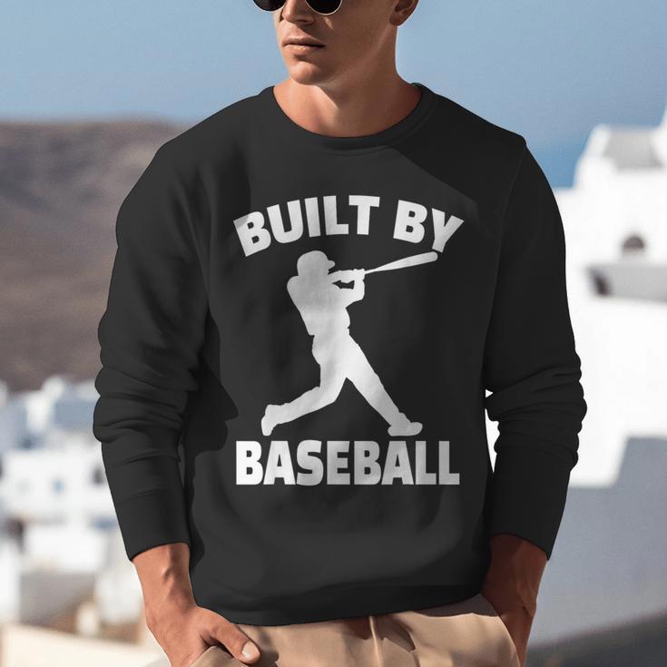 Built By Baseball Baseball For Men Women Boys Players Unisex Sweatshirt