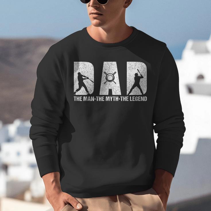 Dad Baseball The Man The Myth The Legend Daddy Father's Day Unisex Sweatshirt Dad Baseball The Man The Myth The Legend Daddy Father's Day Unisex Sweatshirt