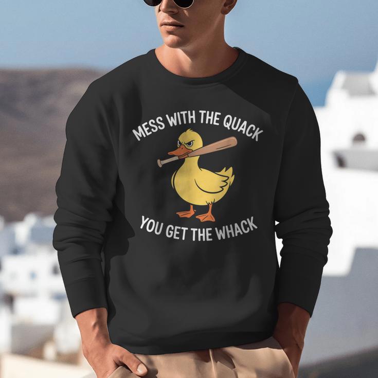 Duck And Baseball Bat Mess With The Quack You Get Whack Unisex Sweatshirt