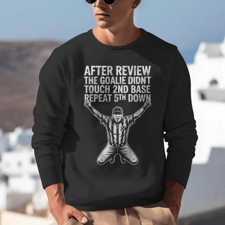 Football Baseball Soccer Referee Joke Tee Football Fan Unisex Sweatshirt Football Baseball Soccer Referee Joke Tee Football Fan Unisex Sweatshirt
