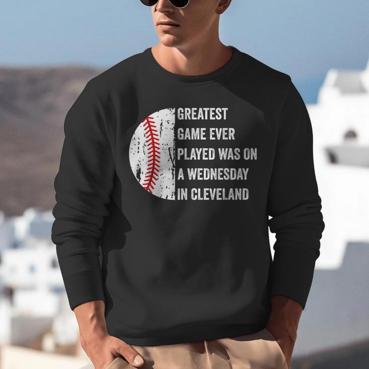 Greatest Game Ever Played Was In Cleveland 2016 Baseball Unisex Sweatshirt