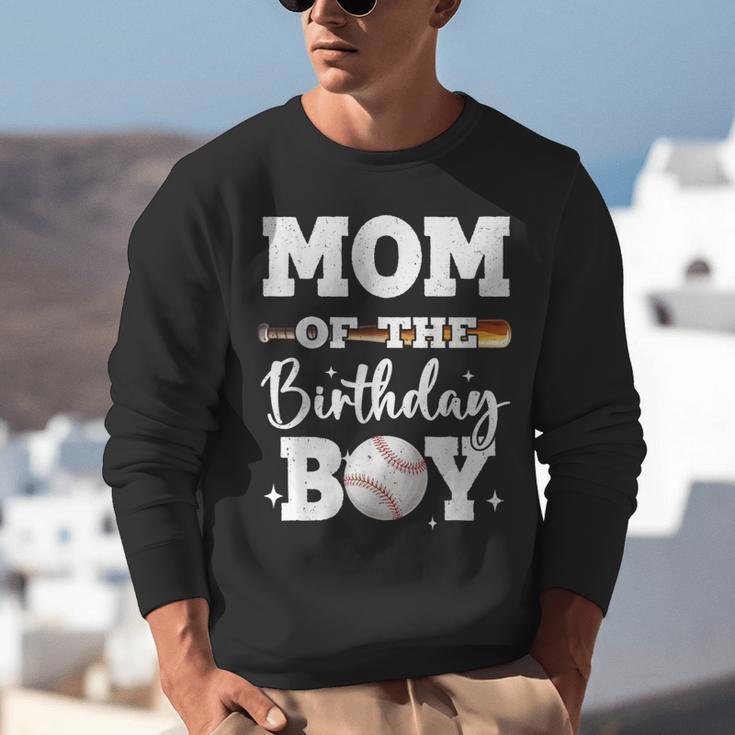 Mom Of The Birthday Boy Baseball Bday Family Unisex Sweatshirt Mom Of The Birthday Boy Baseball Bday Family Unisex Sweatshirt