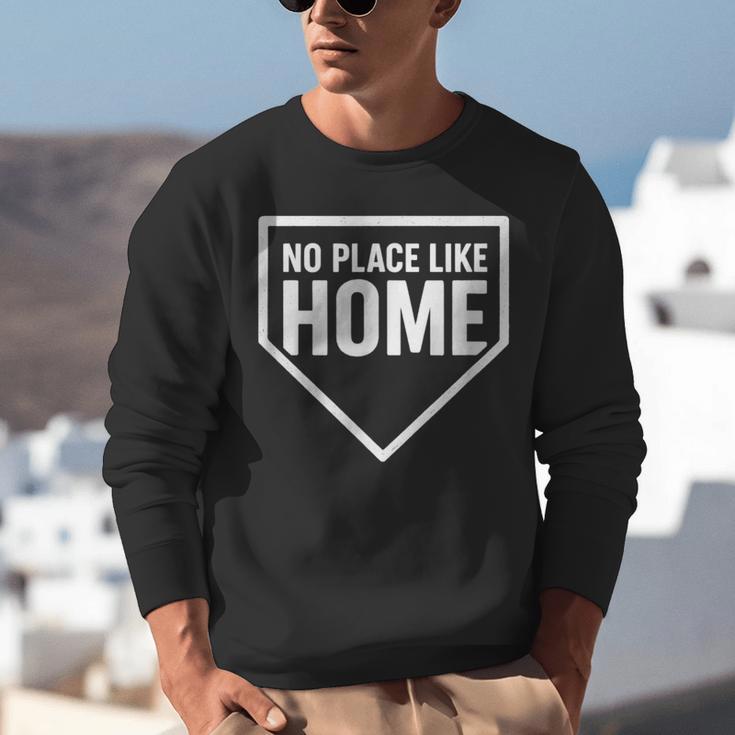 No Place Like Home Baseball Home Plate Unisex Sweatshirt No Place Like Home Baseball Home Plate Unisex Sweatshirt