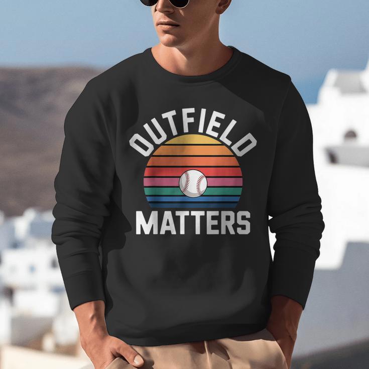 Outfield Matters Baseball Outfielder Athlete Sports Unisex Sweatshirt Outfield Matters Baseball Outfielder Athlete Sports Unisex Sweatshirt