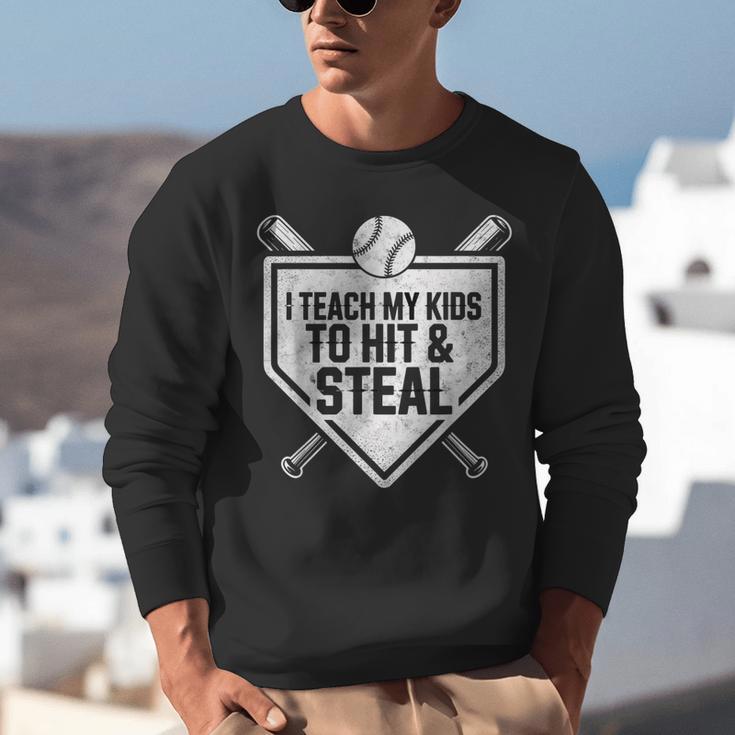 I Teach My Kids To Hit & Steal Baseball Player Coach Dad Tee Unisex Sweatshirt