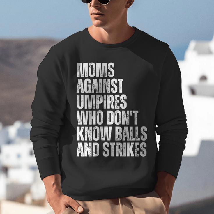 Women's Moms Against Umpires Parents Mom Baseball Sarcastic Unisex Sweatshirt