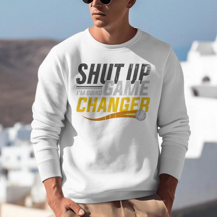 Baseball Fan Shut Up I'm Doing Game Changer Premium Tri-Blend Unisex Sweatshirt Baseball Fan Shut Up I'm Doing Game Changer Premium Tri-Blend Unisex Sweatshirt