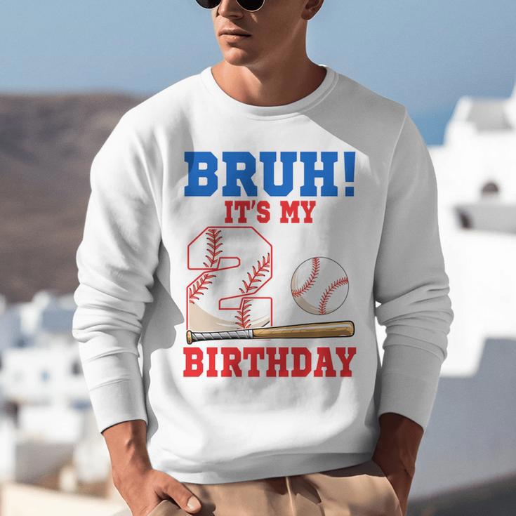 Bruh It's My 2nd Birthday Boy Baseball Themed Party Unisex Sweatshirt Bruh It's My 2nd Birthday Boy Baseball Themed Party Unisex Sweatshirt