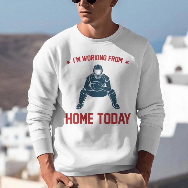 I'm Working From Home Today Baseball Lover Men Women Unisex Sweatshirt I'm Working From Home Today Baseball Lover Men Women Unisex Sweatshirt