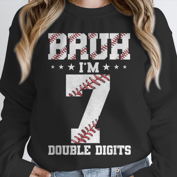 7th Birthday Baseball Bruh I'm 7 Double Digits 7 Years Old Unisex Sweatshirt 7th Birthday Baseball Bruh I'm 7 Double Digits 7 Years Old Unisex Sweatshirt