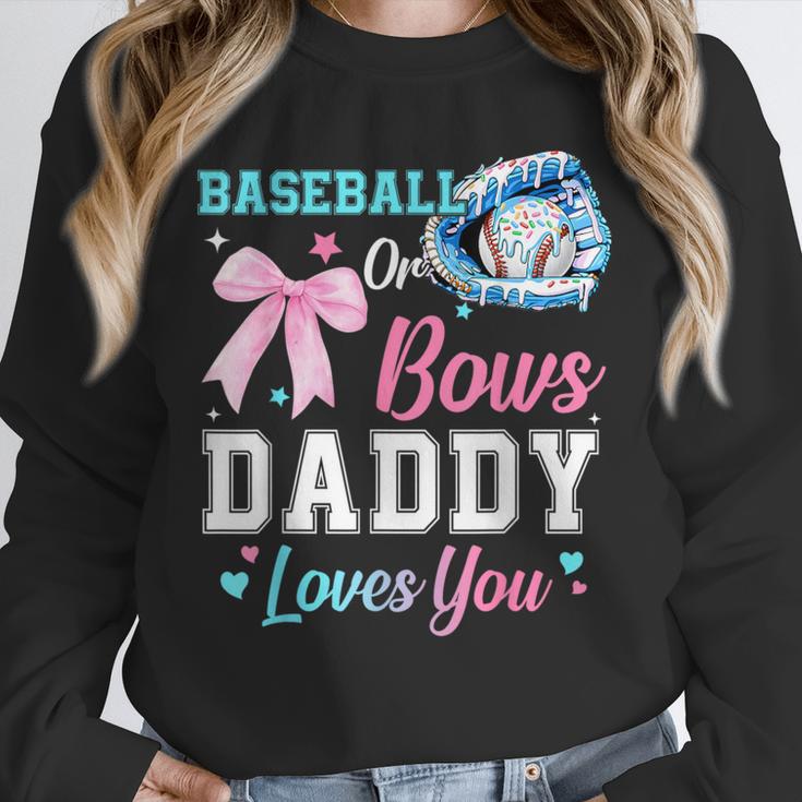 Baseball Or Bows Your Daddy Loves You Gender Reveal Matching Unisex Sweatshirt