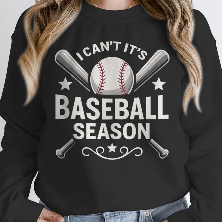 I Can't It's Baseball Season Unisex Sweatshirt I Can't It's Baseball Season Unisex Sweatshirt
