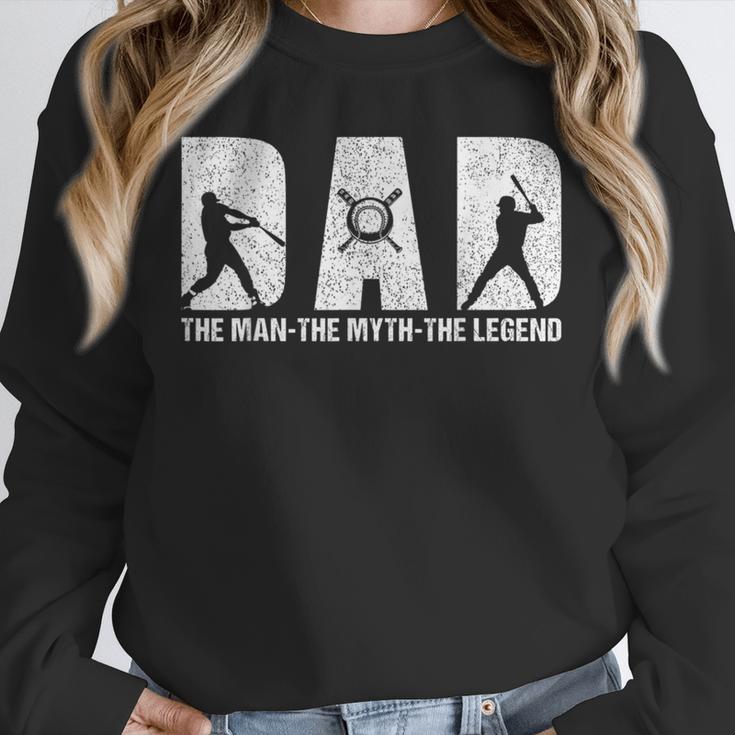 Dad Baseball The Man The Myth The Legend Daddy Father's Day Unisex Sweatshirt Dad Baseball The Man The Myth The Legend Daddy Father's Day Unisex Sweatshirt