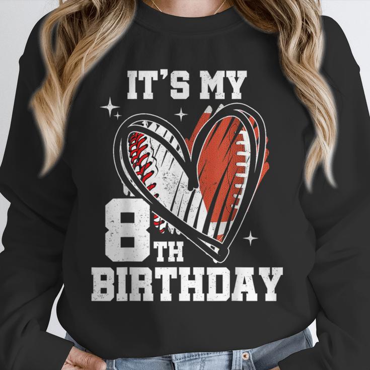 It's My 8th Birthday Baseball Football Heart 8 Year Old Unisex Sweatshirt It's My 8th Birthday Baseball Football Heart 8 Year Old Unisex Sweatshirt
