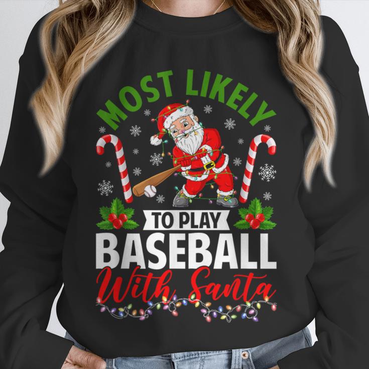 Most Likely To Play Baseball With Santa Christmas Pajamas Unisex Sweatshirt