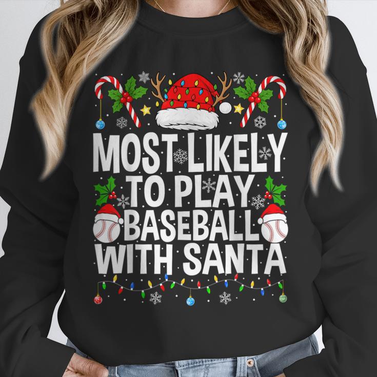 Most Likely To Play Baseball With Santa Christmas Baseball Unisex Sweatshirt Most Likely To Play Baseball With Santa Christmas Baseball Unisex Sweatshirt
