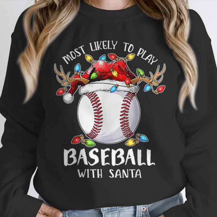 Most Likely To Play Baseball With Santa Christmas Xmas Unisex Sweatshirt Most Likely To Play Baseball With Santa Christmas Xmas Unisex Sweatshirt