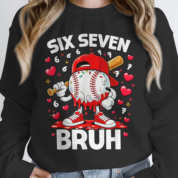 Valentines Day Six Seven Bruh 6 7 Meme Baseball Drip Boys Unisex Sweatshirt Valentines Day Six Seven Bruh 6 7 Meme Baseball Drip Boys Unisex Sweatshirt