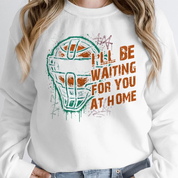Baseball Catcher Waiting At Home Aggressive Player Quote Unisex Sweatshirt