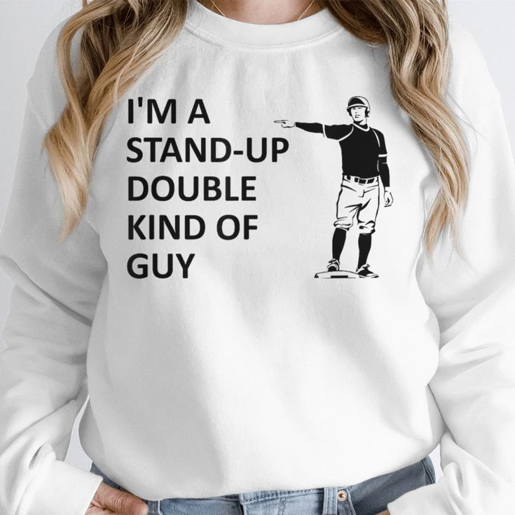 Baseball Pun Saying I'm a Stand Up Double Type Of Guy Unisex Sweatshirt