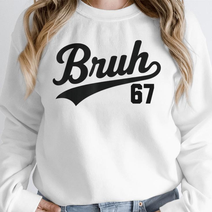 Bruh Baseball Style Number 67 Sports Bro Slang Meme Brother Unisex Sweatshirt Bruh Baseball Style Number 67 Sports Bro Slang Meme Brother Unisex Sweatshirt