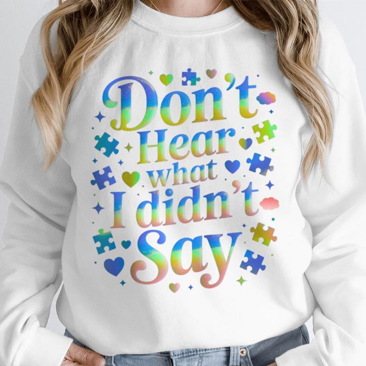 Don’t Hear What I Didn’t Say Autism Awareness Valentine Raglan Baseball Tee Unisex Sweatshirt