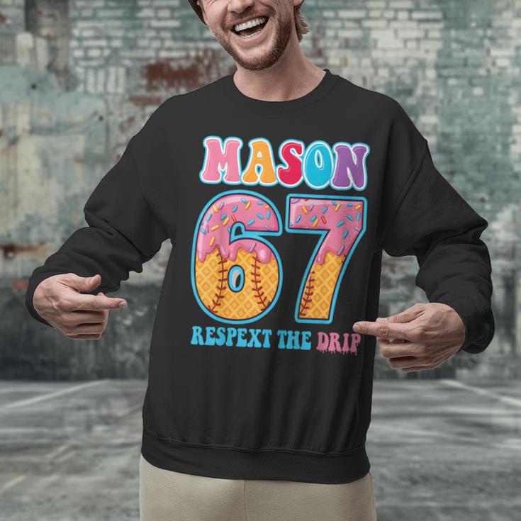 6 7 Mason Baseball Drip Number 67 Player Or 67th Birthday Unisex Sweatshirt 6 7 Mason Baseball Drip Number 67 Player Or 67th Birthday Unisex Sweatshirt