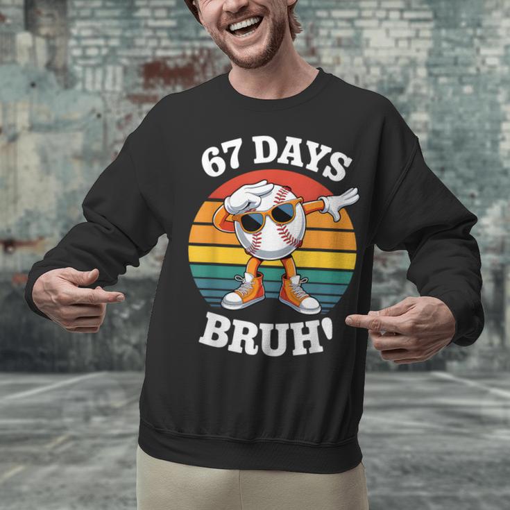 67 Days Of School Bruh Teacher Kids Dabbing Baseball Unisex Sweatshirt
