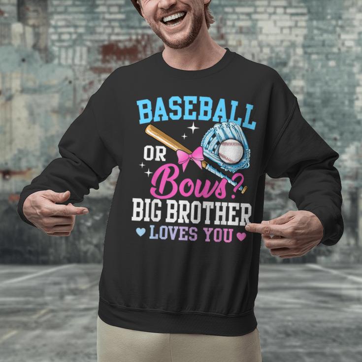 Baseball Or Bows Big Brother Loves You Gender Pink Or Blue Unisex Sweatshirt Baseball Or Bows Big Brother Loves You Gender Pink Or Blue Unisex Sweatshirt