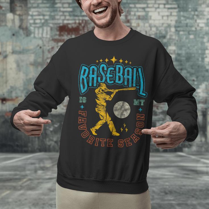 Baseball Is My Favorite Season Player Coach Fan Game Day Unisex Sweatshirt Baseball Is My Favorite Season Player Coach Fan Game Day Unisex Sweatshirt