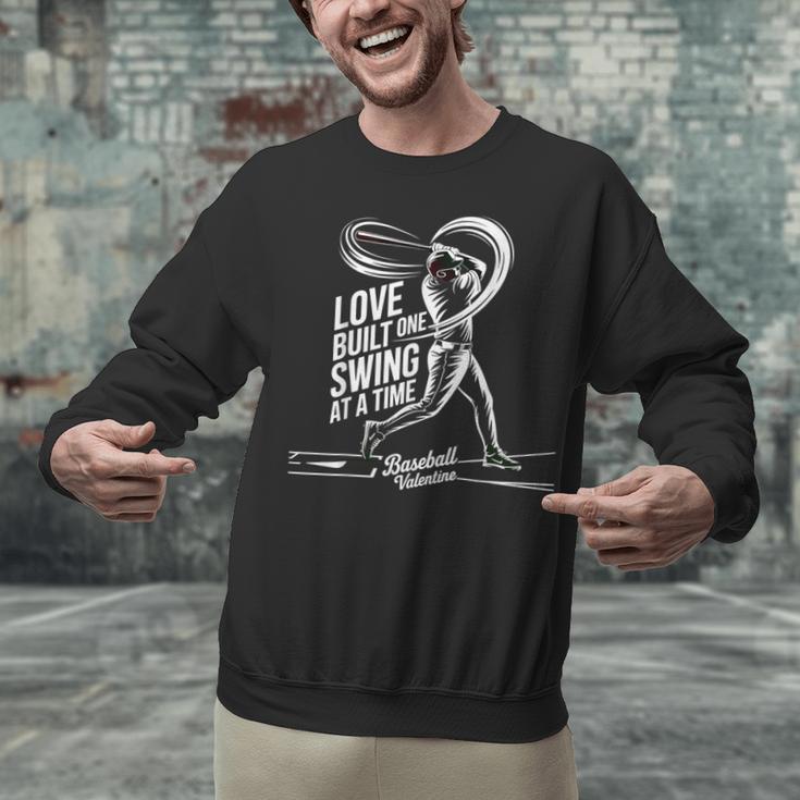 Baseball Valentine Love Built One Swing At A Time Tee Unisex Sweatshirt
