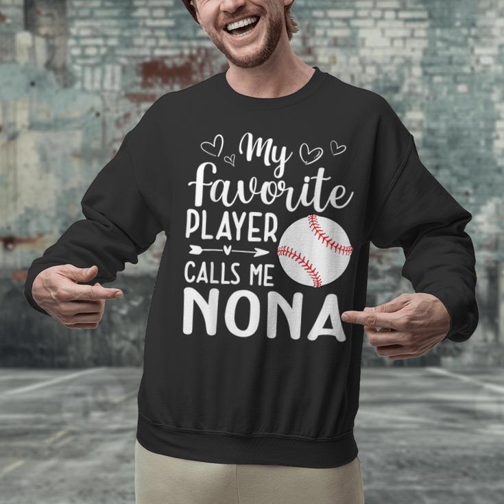 My Favorite Player Calls Me Nona Baseball Player Unisex Sweatshirt My Favorite Player Calls Me Nona Baseball Player Unisex Sweatshirt