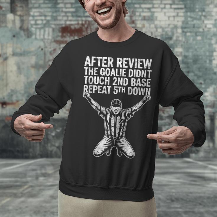 Football Baseball Soccer Referee Joke Tee Football Fan Unisex Sweatshirt Football Baseball Soccer Referee Joke Tee Football Fan Unisex Sweatshirt