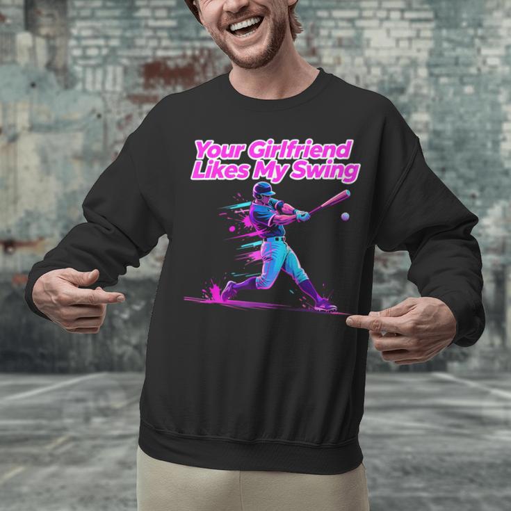 Your Girlfriend Likes My Swing Baseball Quote Boys Men Unisex Sweatshirt