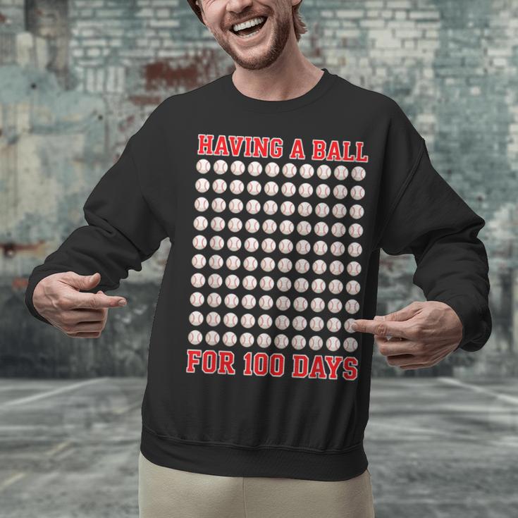 Having A Ball For 100 Days Of School 100th Baseball Unisex Sweatshirt Having A Ball For 100 Days Of School 100th Baseball Unisex Sweatshirt