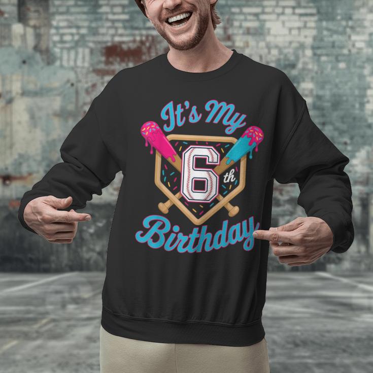 It's My 6th Birthday Baseball Fan Fun Party Celebration Unisex Sweatshirt It's My 6th Birthday Baseball Fan Fun Party Celebration Unisex Sweatshirt