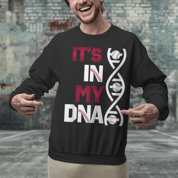 ITS In My DNA Baseball Sport Player Saying Unisex Sweatshirt