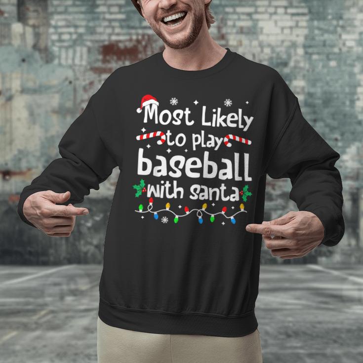 Most Likely To Play Baseball With Santa Christmas Matching Unisex Sweatshirt